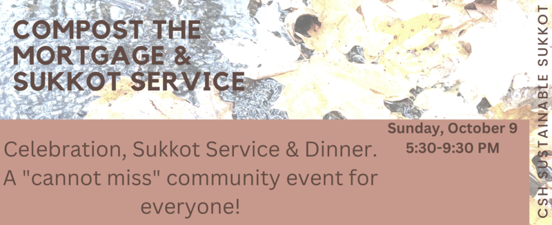 Banner Image for Compost the Mortgage and Sukkot Service